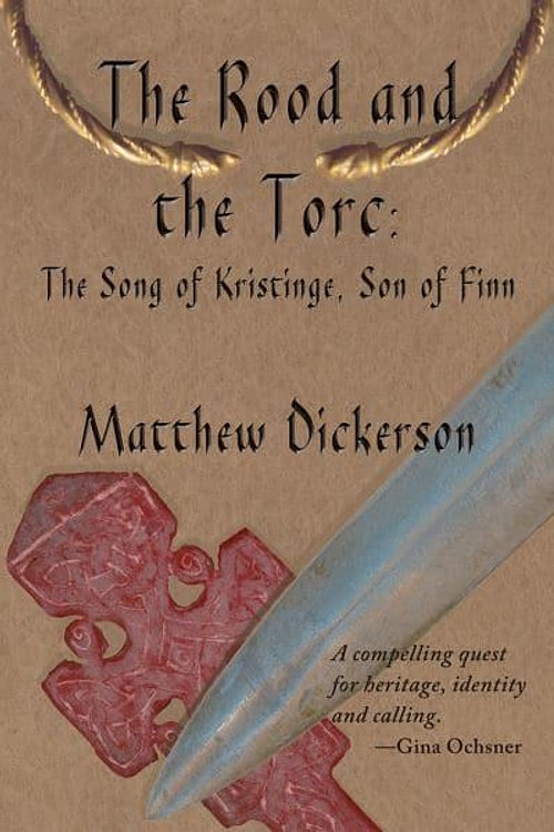 Cover Art for 9781609402983, The Rood and the Torc by Matthew Dickerson