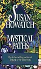 Cover Art for 9780000101532, Mystical Paths by Susan Howatch