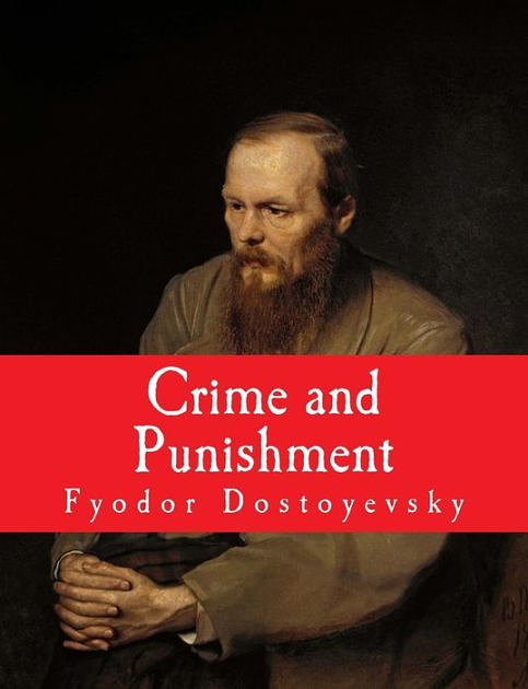 Cover Art for 9781501027970, Crime and Punishment [Large Print Edition]: The Complete and Unabridged Classic Edition (Paperback) by Fyodor Dostoyevsky