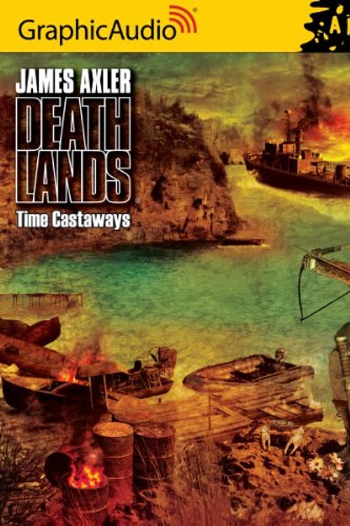 Cover Art for 9781599507132, Time Castaways by James Axler