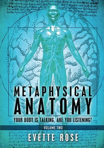 Cover Art for 9781492297925, Metaphysical Anatomy Volume 2 by Evette Rose MS, Damonza