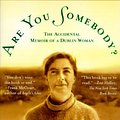 Cover Art for 9780805056631, Are You Somebody by O'Faolain, Nuala