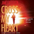 Cover Art for 9781478926955, Cross My Heart by James Patterson