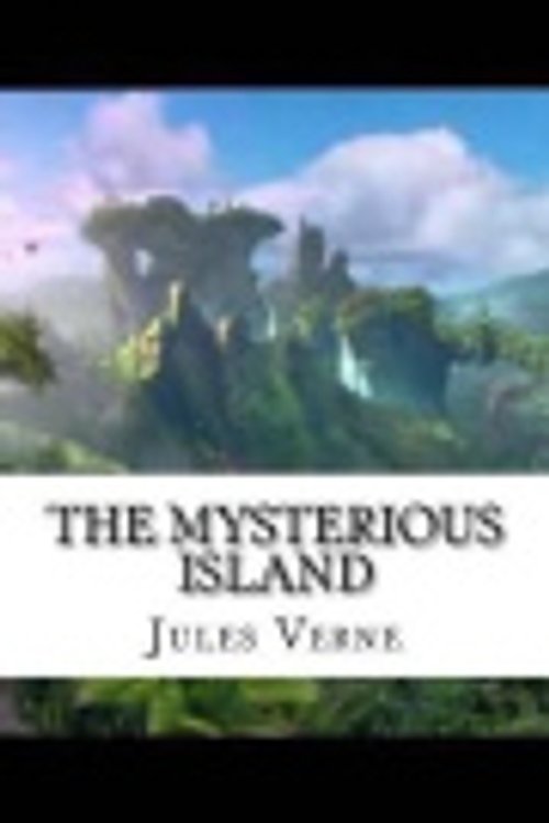 Cover Art for 9781547200931, The Mysterious Island by Jules Verne