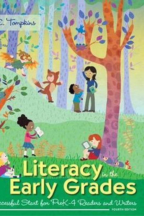 Cover Art for 9780133831467, Literacy in the Early Grades: A Successful Start for Prek-4 Readers and Writers, Loose-Leaf Version with Video-Enhanced Pearson Etext -- Access Card by Gail E. Tompkins