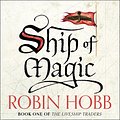 Cover Art for 9780007504008, Ship of Magic by Robin Hobb