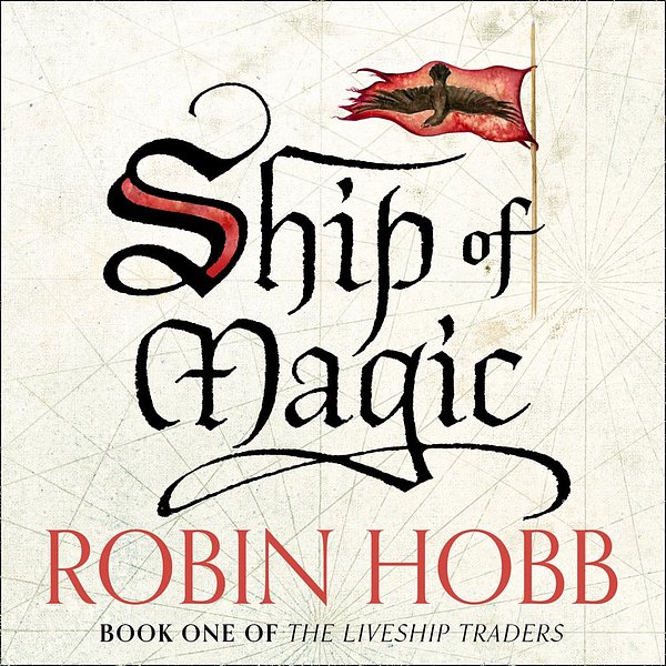 Cover Art for 9780007504008, Ship of Magic by Robin Hobb