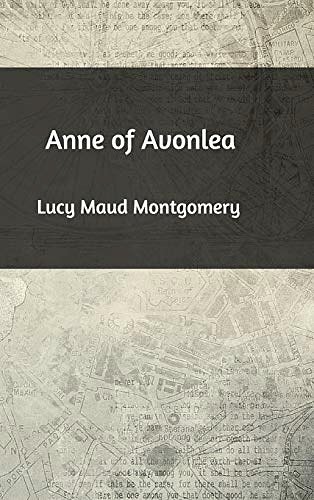 Cover Art for 9781389242564, Anne of Avonlea by Lucy Maud Montgomery