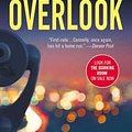 Cover Art for 9781455550739, Overlook, The by Michael Connelly