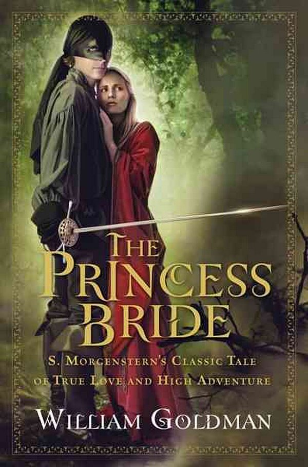 Cover Art for 9780151015443, Princess Bride - the Good Bits Edition by William Goldman