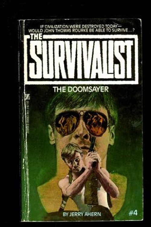 Cover Art for 9780890838938, Suvivalist #04: Doomsayer by Jerry Ahern