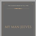 Cover Art for 9781548224714, My Man Jeeves by P G. Wodehouse