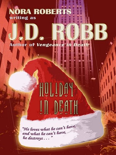 Cover Art for 9780786298884, Holiday in Death by J. D. Robb, Nora Roberts