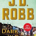 Cover Art for 9781250161543, Dark in Death: An Eve Dallas Novel (in Death, Book 46) by J. D. Robb