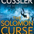 Cover Art for 9781405919043, The Solomon Curse by Clive Cussler, Russell Blake