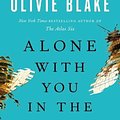 Cover Art for 9781250888181, Alone with You in the Ether by Olivie Blake