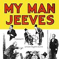 Cover Art for B015JFY1X2, MY MAN JEEVES  (illustrated with the original sketches) by P. G. Wodehouse