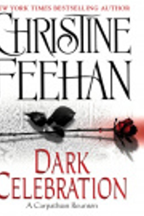Cover Art for 9781429505758, Dark Celebration by Christine Feehan