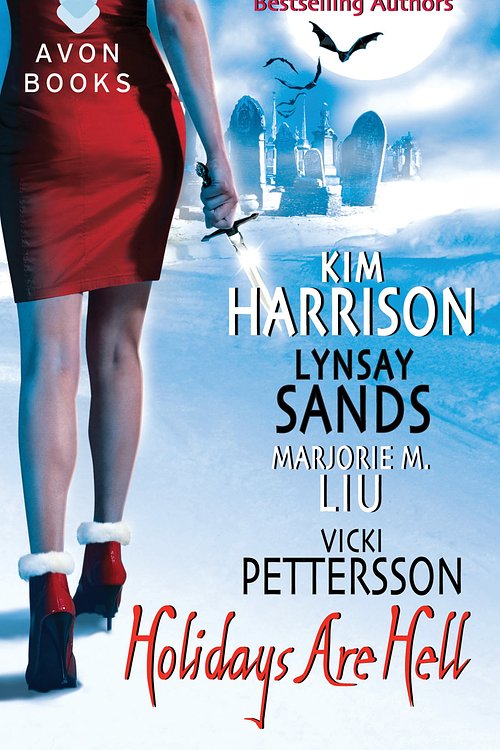 Cover Art for 9780061983320, Holidays Are Hell by Kim Harrison, Lynsay Sands, Vicki Pettersson, Marjorie Liu