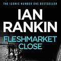 Cover Art for B00GVG19BQ, Fleshmarket Close by Ian Rankin