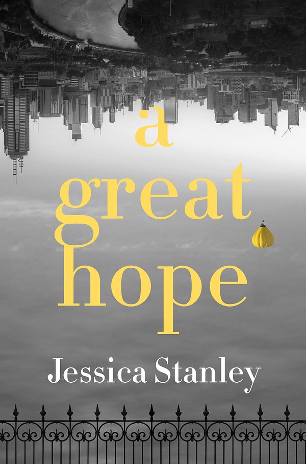 Cover Art for 9781760985578, A Great Hope by Jessica Stanley