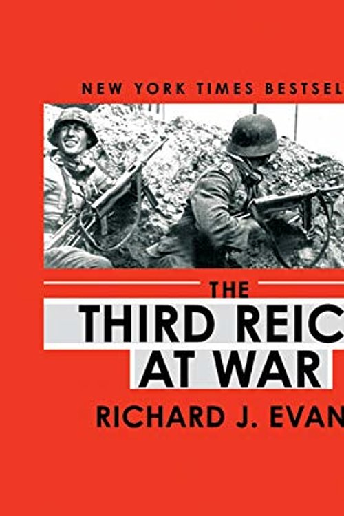 Cover Art for 9781520020303, The Third Reich at War by Professor of European History Richard J Evans