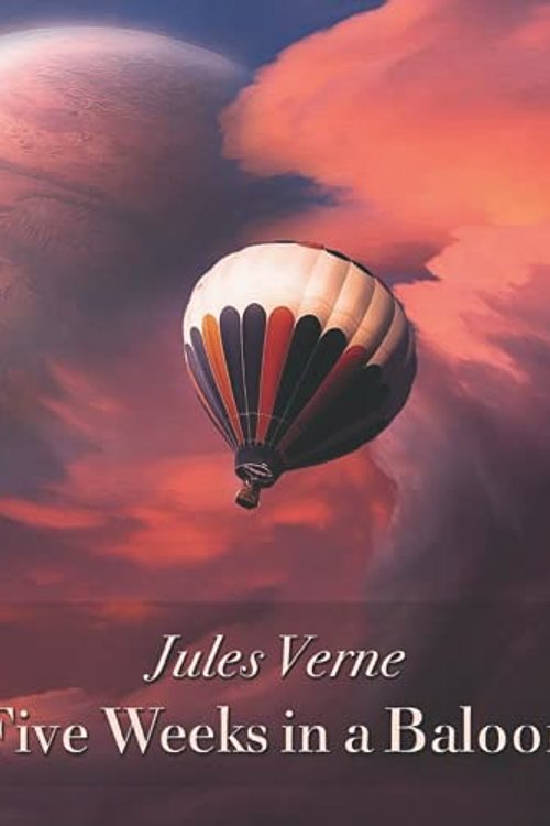 Cover Art for 9798516833663, Five Weeks in a Balloon by Jules Verne