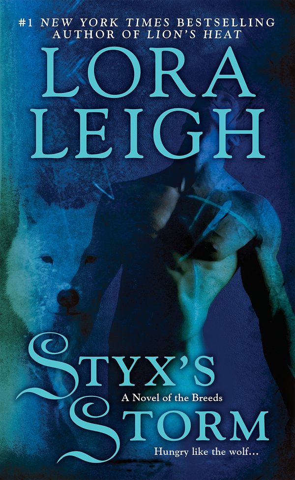 4 editions of Styx's Storm by Lora Leigh