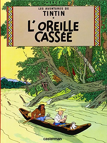 Cover Art for 9782203003088, Tintin ET L'Oreille Cassee (Petit Format) by Herge