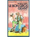 Cover Art for 9782070501793, Le bon gros géant by Roald Dahl