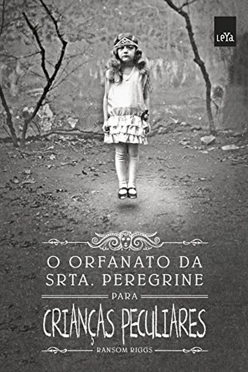 Cover Art for 9788544102862, O Orfanato da Srta.Peregrine para Crianças Peculiares by Ransom Riggs