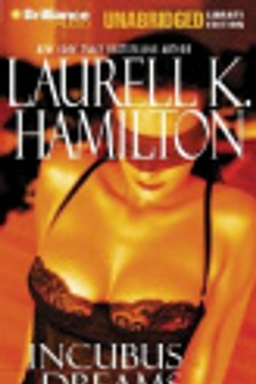 Cover Art for 9781590862056, Incubus Dreams: Library Edition: Abridged on 8 Cassettes by Laurell K. Hamilton