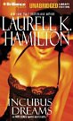 Cover Art for 9781590862056, Incubus Dreams: Library Edition: Abridged on 8 Cassettes by Laurell K. Hamilton