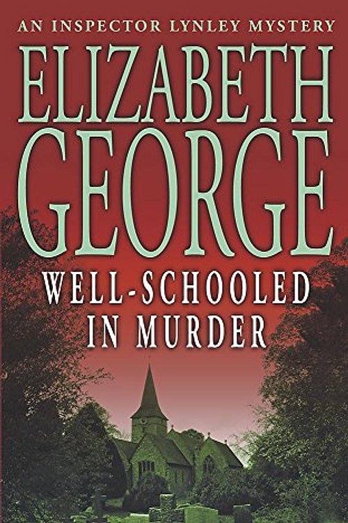 Cover Art for 9780340831335, Well Schooled in Murder by Elizabeth George