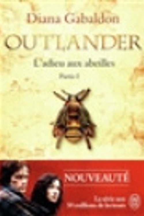 Cover Art for 9782290363294, L'adieu aux abeilles (1): Partie 1 by Diana Gabaldon