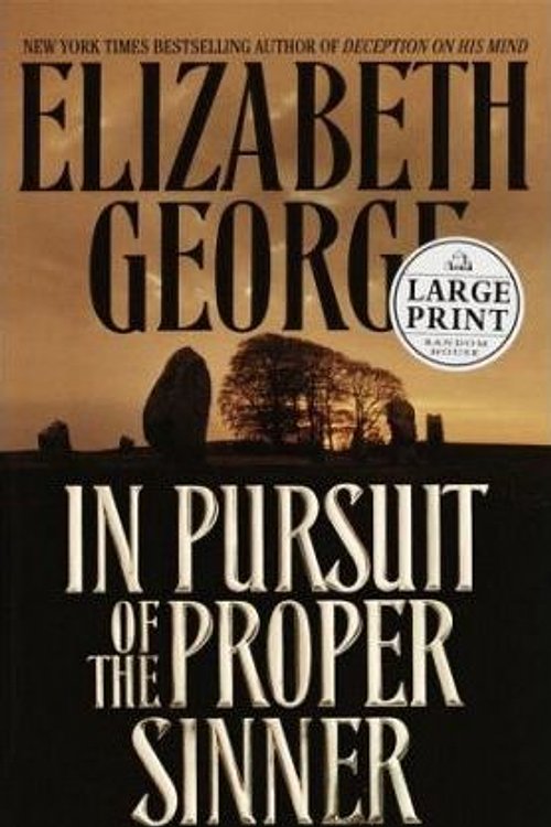 Cover Art for 9780375408465, In Pursuit of the Proper Sinner by Elizabeth George