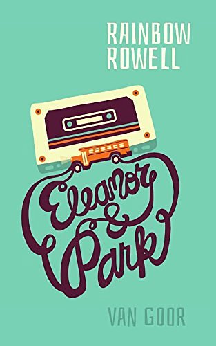 Cover Art for 9789000347476, Eleanor & Park by Rainbow Rowell