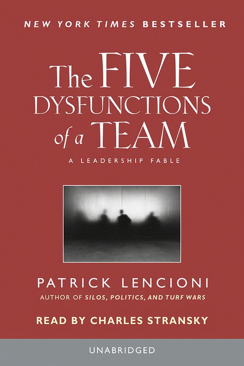Cover Art for 9780739332573, The Five Dysfunctions of a Team by Patrick Lencioni