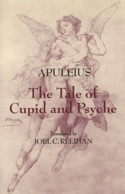 Cover Art for 9780872209725, The Tale of Cupid and Psyche by Apuleius