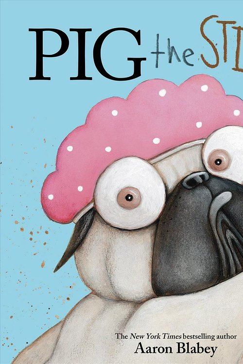 Cover Art for 9781338337549, Pig the Stinker (Pig the Pug) by Aaron Blabey