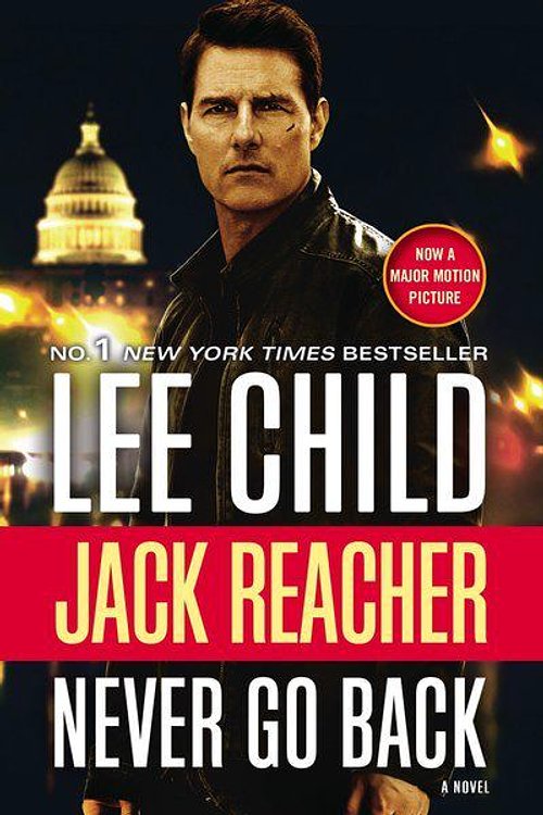 Cover Art for 9780425286036, Jack Reacher: Never Go Back (Movie Tie-in Edition). Die Gejagten, englische Ausgabe by Lee Child