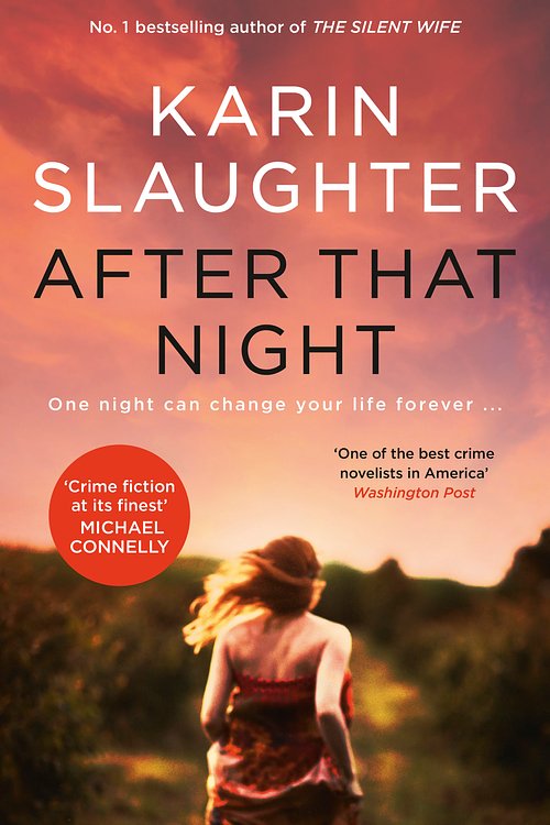 Cover Art for 9781460714041, After That Night by Karin Slaughter