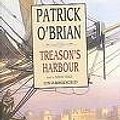 Cover Art for B000YPR8JC, Treason's Harbour [UNABRIDGED CD] (Audiobook) (The Aubrey/Maturin series, Book 9) by Patrick O'Brian