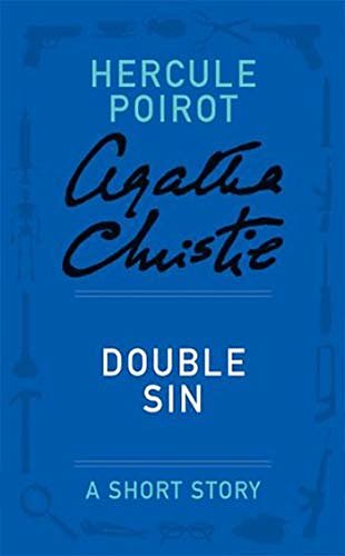 Cover Art for B08VNNFD5W, Double Sin and Other Stories: (Hercule Poirot #36) - Original text by Agatha Christie