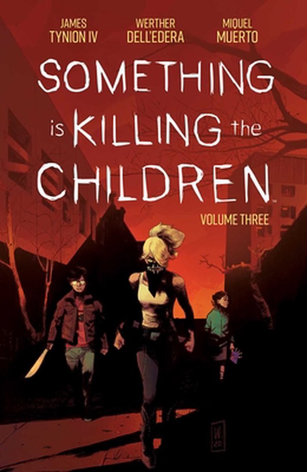 Cover Art for 9781684157075, Something is Killing the Children Vol. 3 by Tynion Iv, James