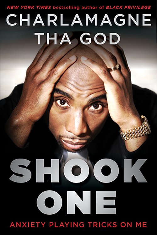 Cover Art for 9781501193255, Shook One: Anxiety Playing Tricks on Me by Tha God, Charlamagne