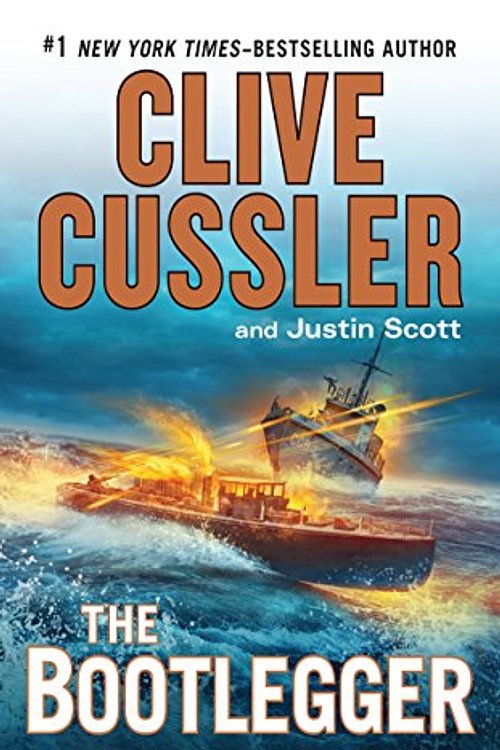 Cover Art for 9781594138362, The Bootlegger by Clive Cussler, Justin Scott