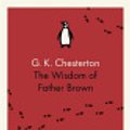 Cover Art for 9780141393285, The Wisdom of Father Brown by G.k. Chesterton