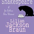 Cover Art for 9780755389674, The Cat Who Knew Shakespeare (The Cat Who Mysteries, Book 7): A captivating feline mystery purr-fect for cat lovers by Lilian Jackson Braun