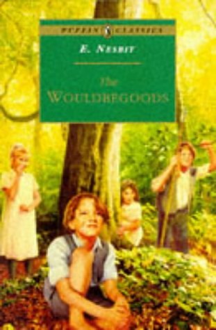 Cover Art for 9780140367515, The Wouldbegoods by Cecil Leslie, E. Nesbit